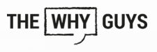 The Why Guys